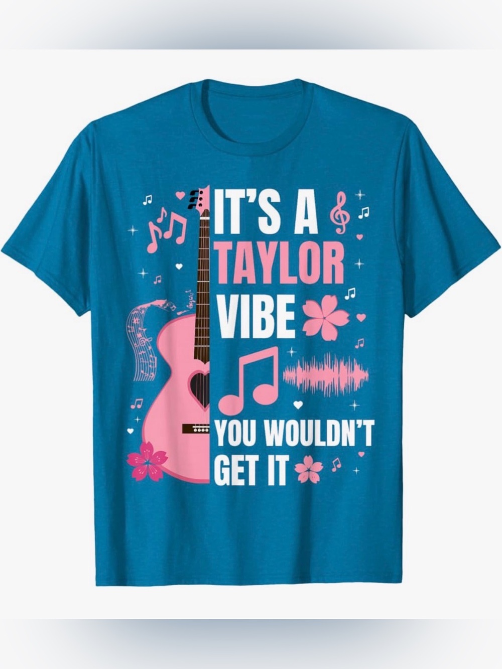 It's A Taylor Vibe You Wouldn't Get It Women Tee Shirt